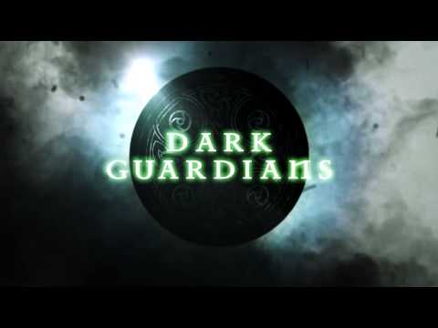 Dark Guardians - Video