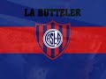 compilado canticos: La 12 (Boca Juniors) vs. La Butteler (San Lorenzo de Almagro)GRANDE CICLON!!!