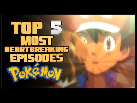 Top 5 Most Heartbreaking Pokémon Episodes