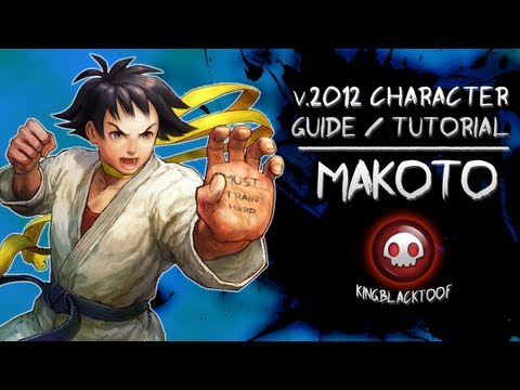 Makoto - Following along with Gootecks' Gooplays series, the v.2012 Makoto Character Guide is here! Covers huge topics but I refrain from going into character specifi...