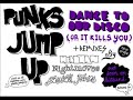 Punks Jump Up-Dance To Our Disco