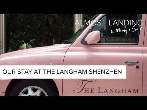  Our Keep At The Langham Shenzhen