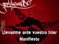 Llevadme ante vuestro lider