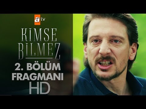Kimse Bilmez 2. Bölüm Fragmanı                                                                                                                                                                                                                            