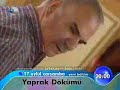 Yaprak d�k�m� 83.b�l�m sesli fragman