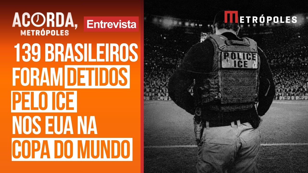 Copa do Mundo: 139 brasileiros estão detidos pelo ICE nos EUA