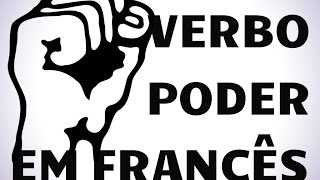 Verbo irregular: POUVOIR - PODER 