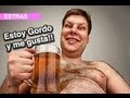 Gordo and I know it!