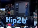Hip2B2 Roadshow Hip2B2 Roadshow