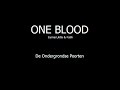 One Blood - De Ondergrondse Poorten