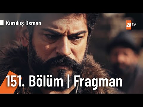 Kuruluş Osman 151. Bölüm Fragmanı                                                                                                                                                                                                                         