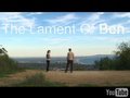 The Lament Of Ben Movie Trailer