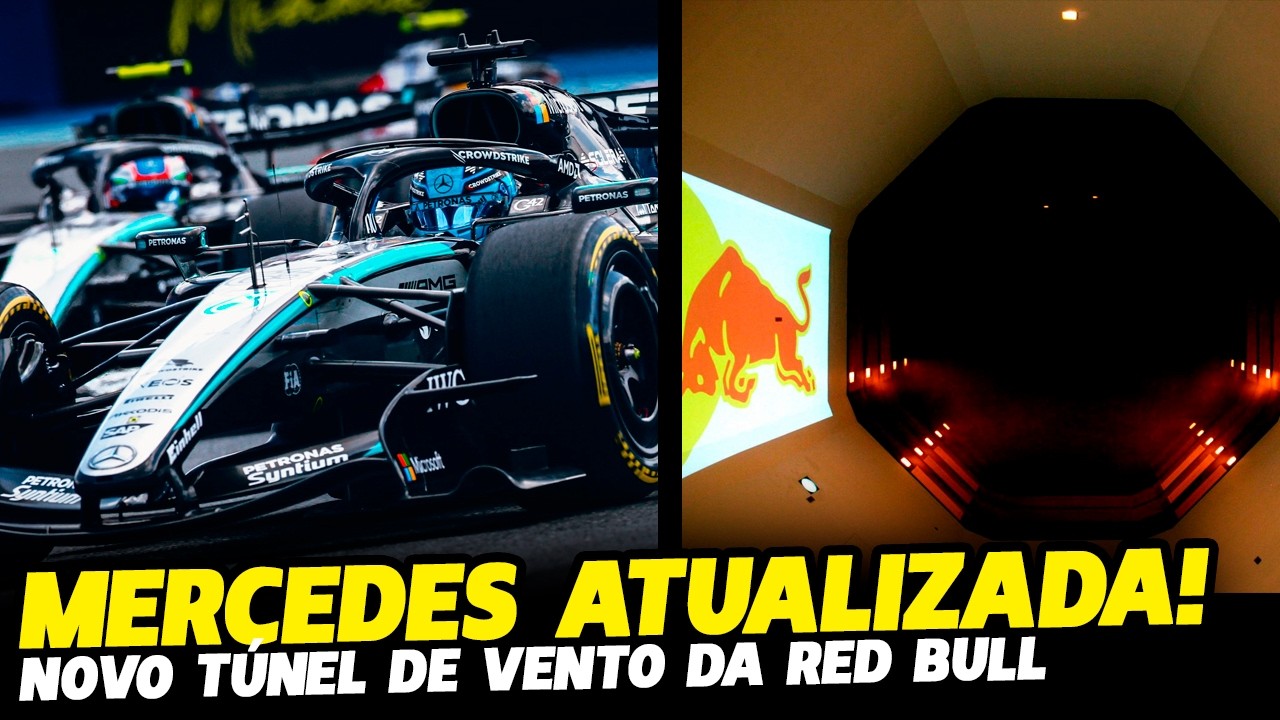 🚨MERCEDES CONFIRMA ATUALIZAÇÃO GIGANTESCA E NOVIDADES SOBRE TÚNEL DE VENTO DA RED BULL | FÓRMULA 1