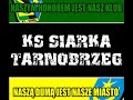 Siarka Tarnobrzeg Fans