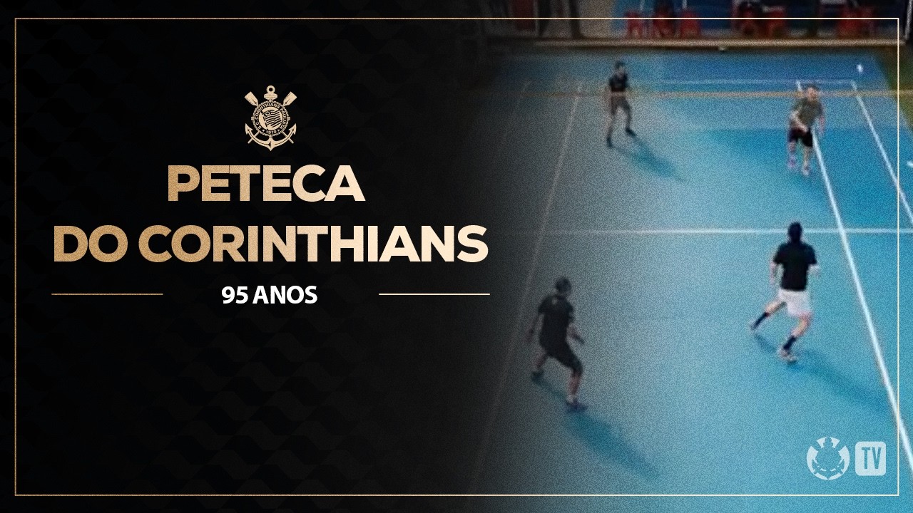 PETECA DO CORINTHIANS CELEBRA 95 ANOS NO PARQUE SÃO JORGE