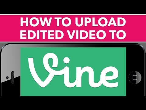 how to upload videos in vine