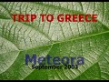 Trip to Greece - Meteora