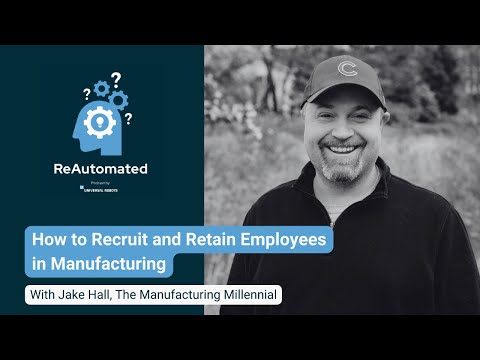How to recruit and retain employees in manufacturing Feat. Jake Hall - #07How to recruit and retain employees in manufacturing Feat. Jake Hall - #07<media:title />
   