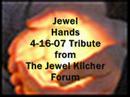 Hands 04-16-07 Tribute (from The Jewel Kilcher Forum)