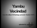 Yambu - Vecindad