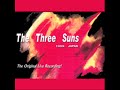 The Three Suns play 3 rags The Three Suns play 3 rags