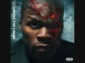 50 Cent - death to my enemies (before i self destruct) track 03