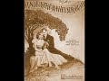 Under the Anheuser Bush 1903 sing a long Von Tilzer & Stering