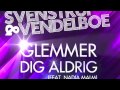 Svenstrup And Vendelboe Glemmer Dig Aldrig Official Music Video and Lyrics