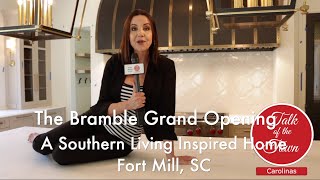 THE BRAMBLE, A SOUTHERN LIVING INSPIRED HOME IN FORT MILL