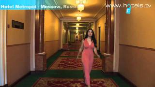 Hotel Metropol   Moscow