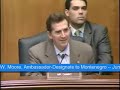 Senate Confirmation Hearing for Ambassador-Designate Roderick W. Moore (Sen Obama, Chairman).wmv
