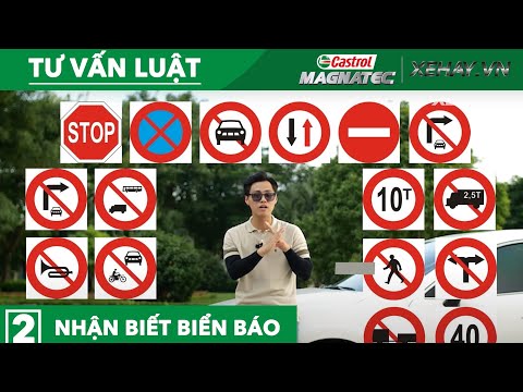 TƯ VẤN LUẬT (EP2): Cách nhận biết các loại biển báo |XEHAY.VN|