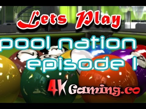 Lets Play Pool Nation PC HD 4kGaming episode 1