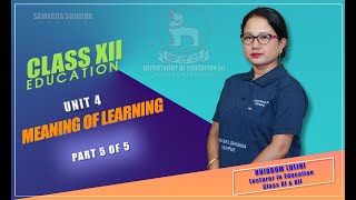 Chapter 4 part 5 of 5 - Meaning of Learning