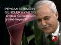 Nihat Hatipo?lu - Peygamberimizin, Gençlere Yapt??? Dua. Nihat Hatipo?lu - Peygamberimizin, Gençlere Yapt??? Dua.