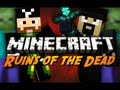 Ruins of the Dead - Part 1/4 (Minecraft Zombie Siege Mini-Game)