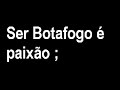 Nova música do Botafogo , Eternamente Alvinegro