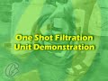 Episode 6: The One Shot Filtration Unit Demonstration