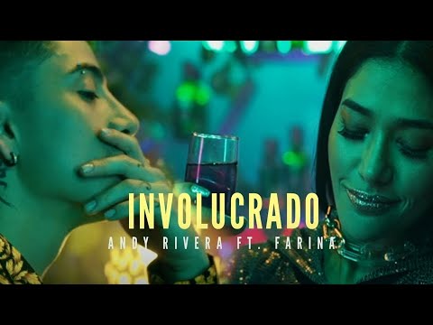 Involucrado - Andy Rivera Ft Farina