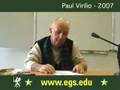 Paul Virilio. Dromology and Claustrophobia. 2007 1/16