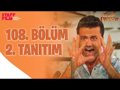 Kalk Gidelim 108. Bölüm 2. Fragmanı                                                                                                                                                                                                                       