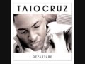 Taio-Cruz-Break-Your