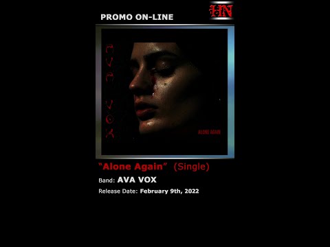 AVA VOX - Alone Again (Single 2022.02.09) #Goth #AltRock #PostPunk 