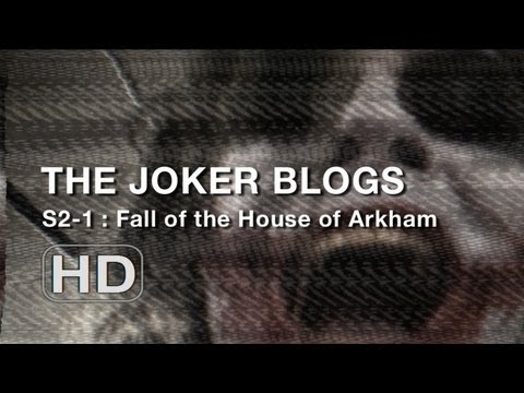 The Joker Blogs - Fall of the House of Arkham (1)