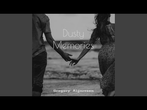 Dusty Memories