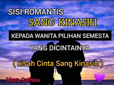 SISI ROMANTIS SANG KINASIH KEPADA WANITA PILIHAN SEMESTA YANG DICINTAINYA || KISAH CINTA  SP