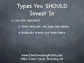 Learn to Invest Money: What to Invest In