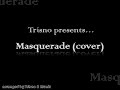 Trisno presents: Masquerade cover