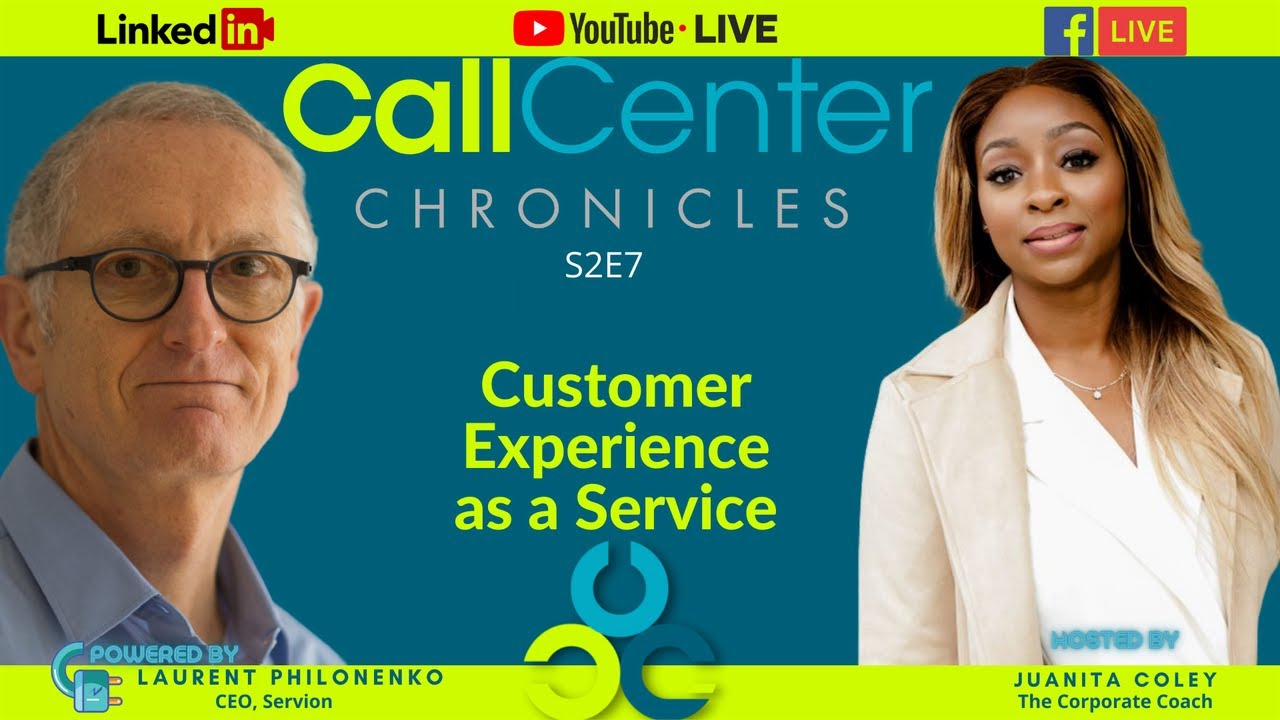 Customer Experience As A Service w/ Laurent Philonenko | Call Center Chronicles S2E7