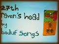 Boduf Songs - 27th Raven's Head
